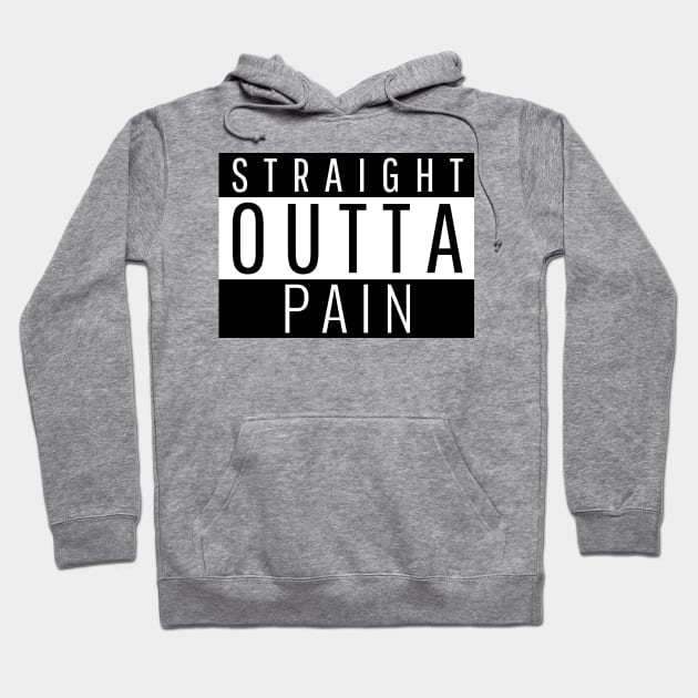 Straight Outta Pain Hoodie by ForEngineer